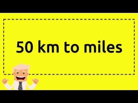 hqdefault 50 km to miles